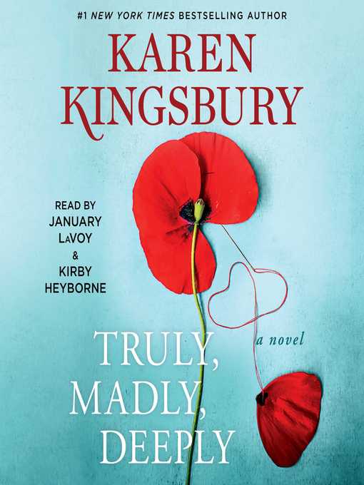 Title details for Truly, Madly, Deeply by Karen Kingsbury - Available